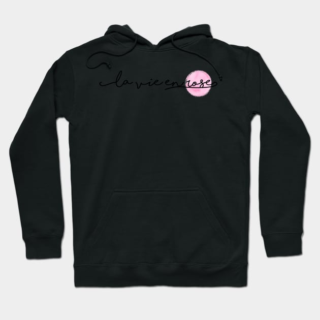 La vie en rose Hoodie by ghjura